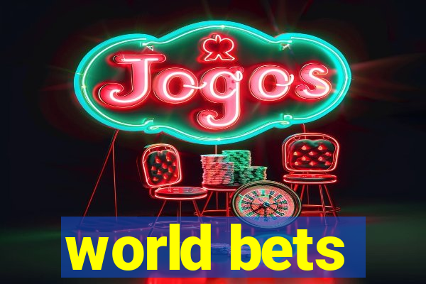 world bets